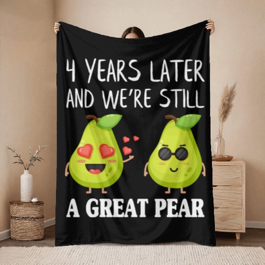 And We're Still A Great Pear Anniversary Throw Blankets