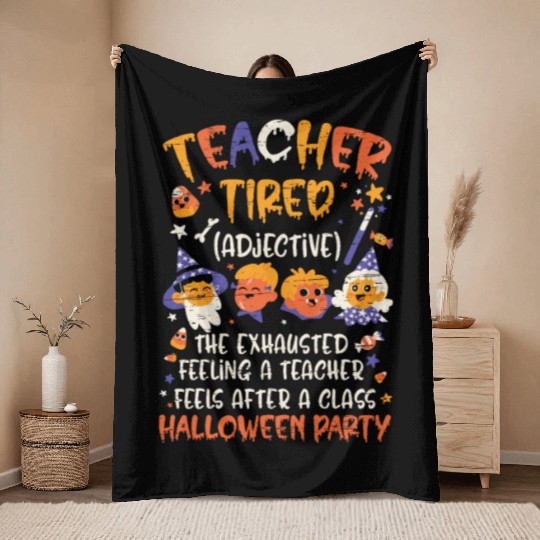 Teacher Tired - Halloween Costume School Teacher Throw Blankets