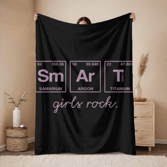 SMART GIRLS ROCK - Elements Periodic Table Throw Blankets