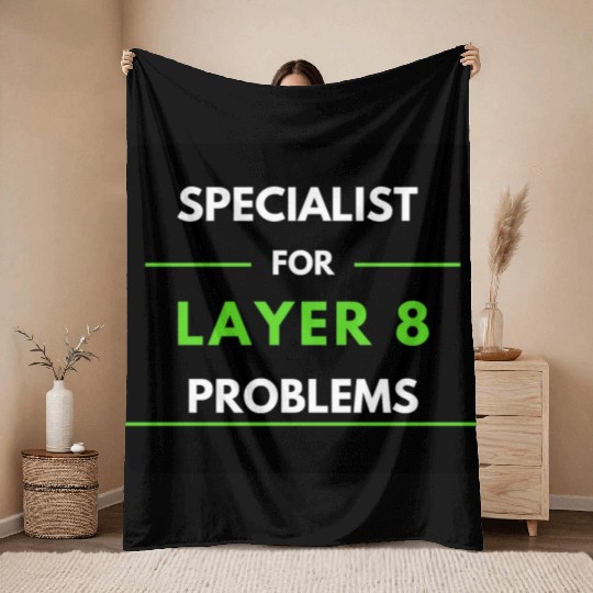 Specialist For Layer 8 Problems (green) Throw Blankets