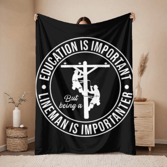 Electrical Lineman Pun Education Is Important Throw Blankets
