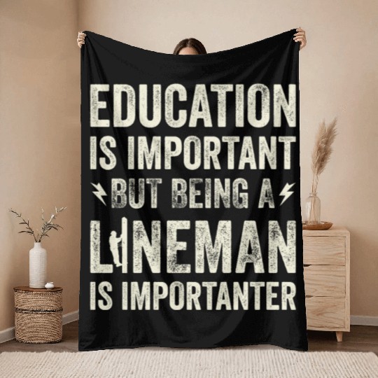 Electrical Lineman Pun Education Is Important Throw Blankets