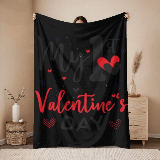 My 1st First Valentines Day Happy Valentines Day Throw Blankets