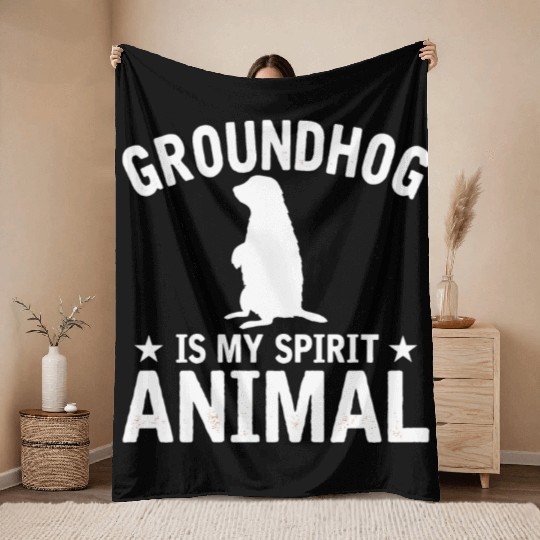 Groundhog Is My Spirit Animal Throw Blankets Animal Lover