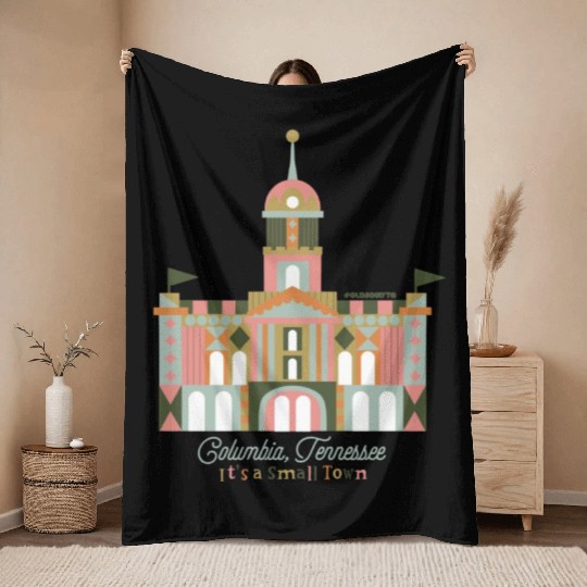 It's A Small Town - Columbia, TN Throw Blankets
