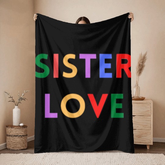 SISTER LOVE Throw Blankets