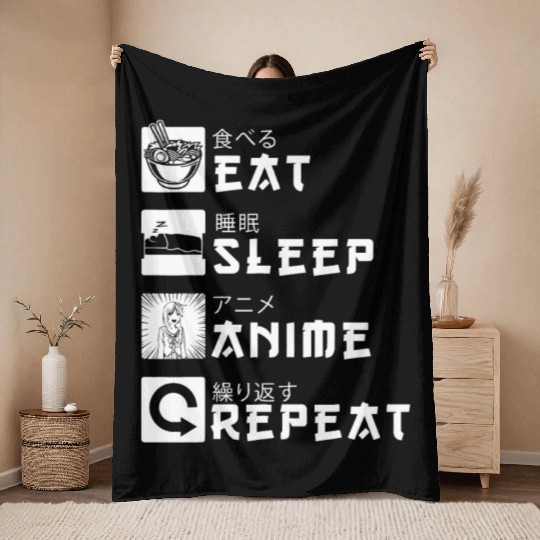 Eat Sleep Anime Repeat Japanese Manga Lover Cospla Throw Blankets