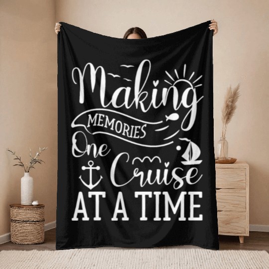 Making Memories One Cruise At A Time Family Cruise Throw Blankets