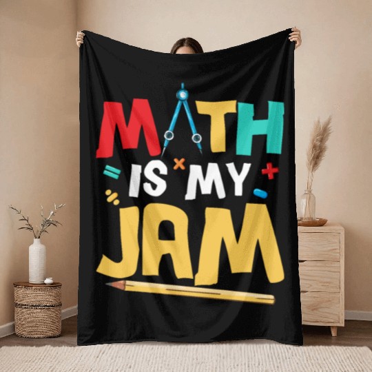 Math Is My Jam Education Math Teacher Throw Blankets