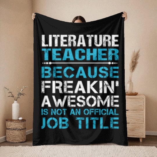 Literature Teacher Throw Blankets - Freaking Awesome Gift