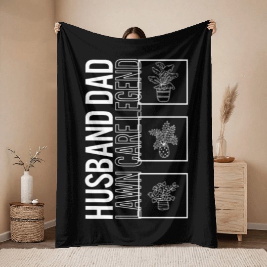 Husband Dad Lawn Care Legend, Garden Plant Throw Blankets