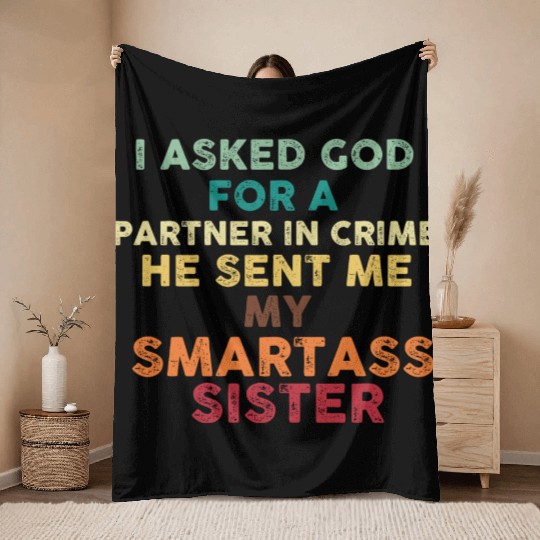 Funny Sister Throw Blankets