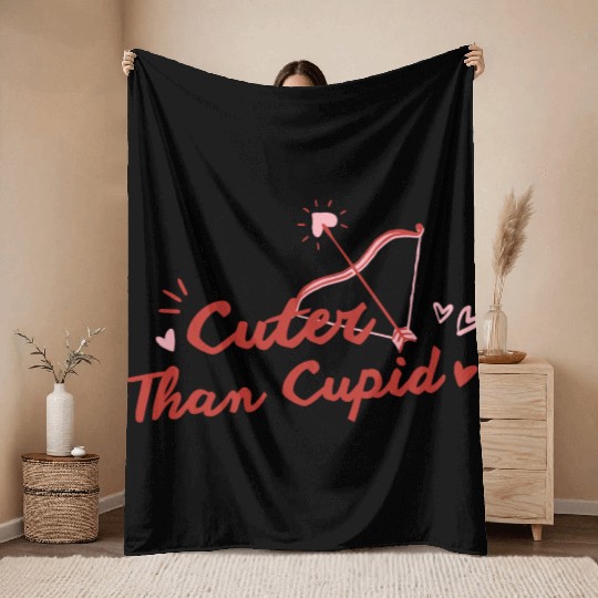 [Valentine] Cuter Than Cupid Love You Throw Blankets