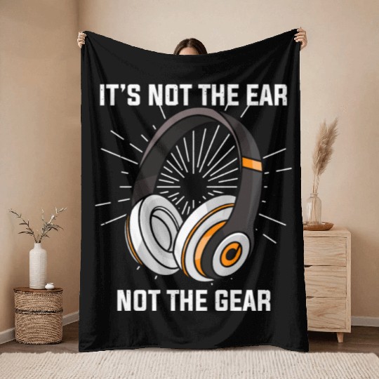 Hilarious Ear Not Gear Composer Musicians Audio Throw Blankets