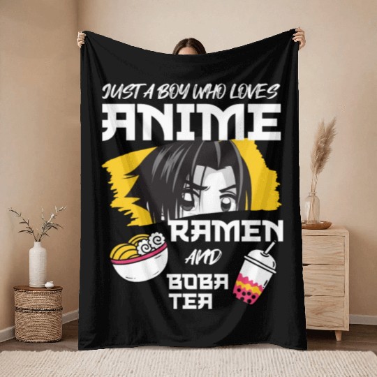 Just A Boy Who Loves Anime Ramen And Boba Tea Throw Blankets