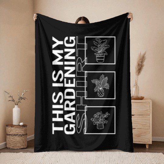 This Is My Gardening Throw Blankets, Garden Plant