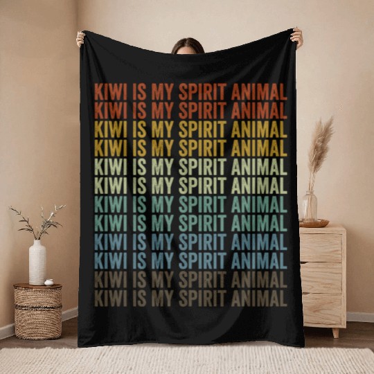 Kiwi Is My Spirit Animal Kiwi Birds Kiwi Lover Throw Blankets