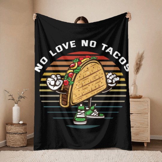 No Love No Tacos Throw Blankets