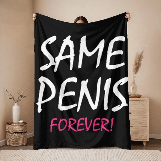 Same Penis Forever Bachelorette Wedding Bride Throw Blankets