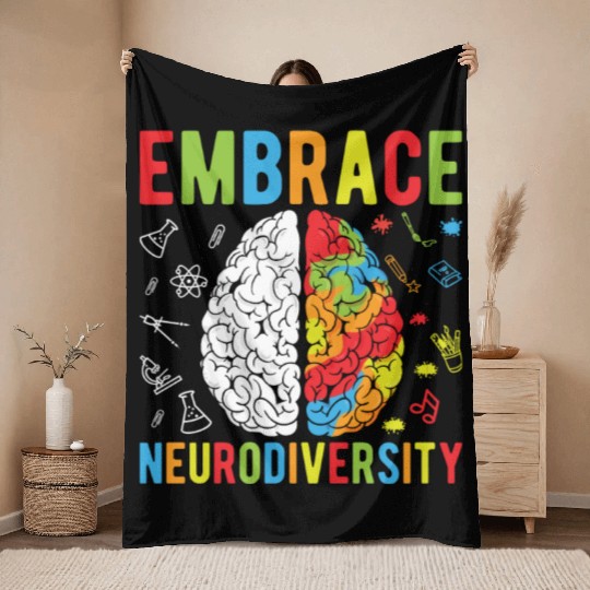 Embrace Neurodiversity For Neurodiversity Awarenes Throw Blankets