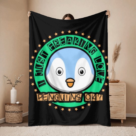 I Just Freaking Love Penguins Ok Animal Penguin Throw Blankets
