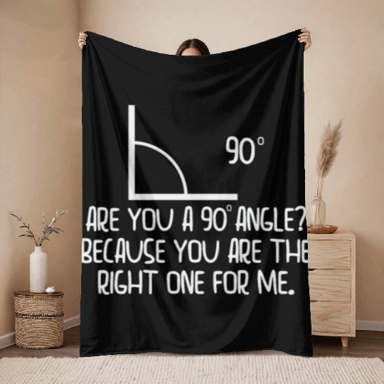 Mathematics Right Angle Cheesy Pun Math Geek Throw Blankets