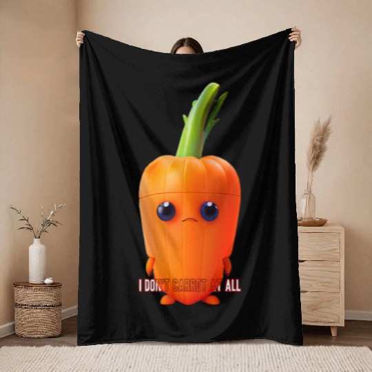 I don t carrot at all Throw Blankets