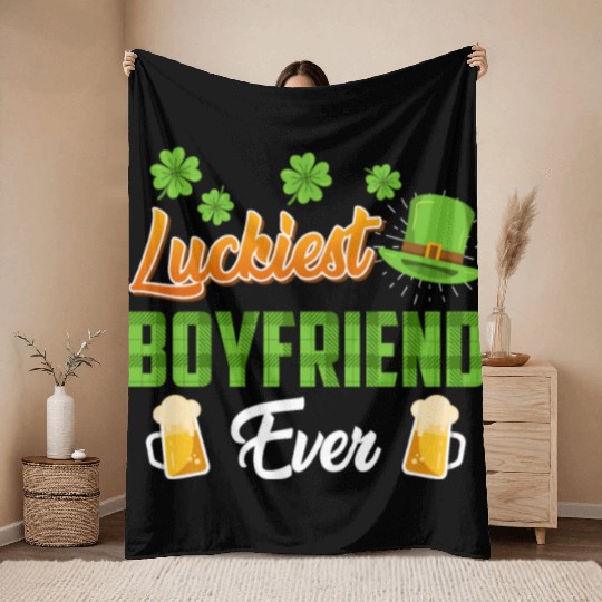 Luckiest Boyfriend Ever St. Patrick's Day Throw Blankets