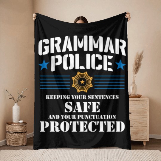 Grammer Police - English Teacher Throw Blankets