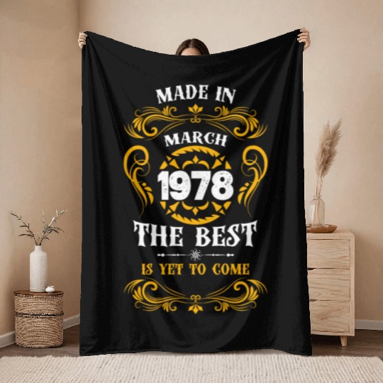Made In March 1978 The Best Throw Blankets