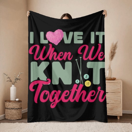 Knitting Knitter Friends Besties Throw Blankets