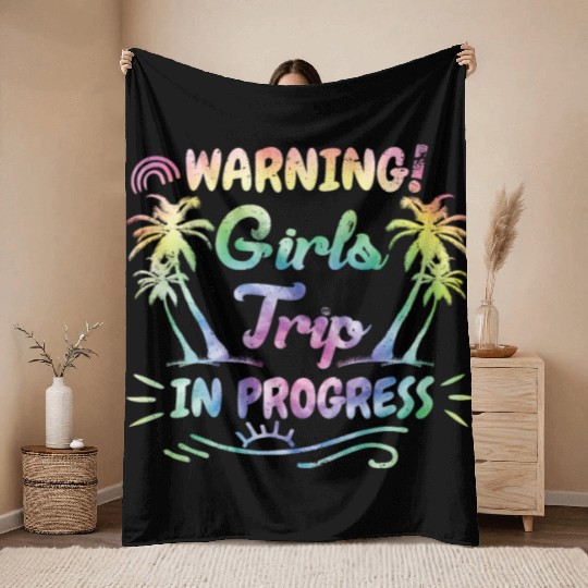Attention girls trip in progress Spring Break Throw Blankets