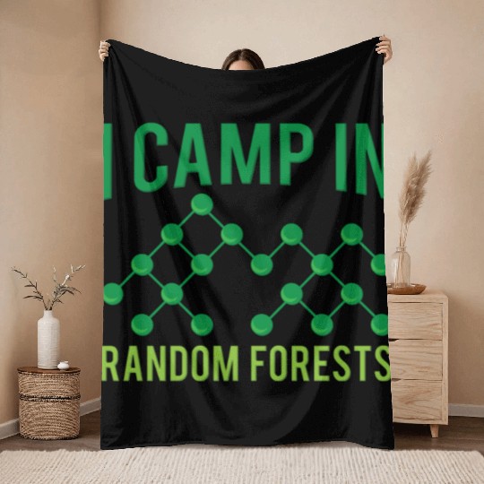I Camp In Random Forests For Machine Learning Engi Throw Blankets