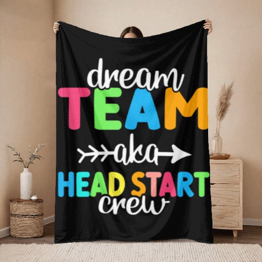Dream Team aka Head Start Crew Teacher Preschool Throw Blankets