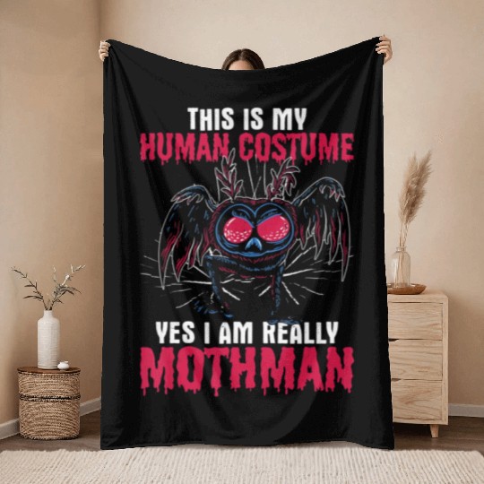 Mothman This Is My Human Costume Yes I Am Really M Throw Blankets