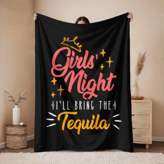 Girls night out I bring the tequila Spring Break Throw Blankets