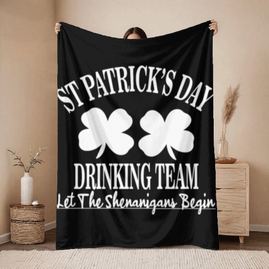 St Patrick Day Drinking Team Let The Shenanigan Throw Blankets