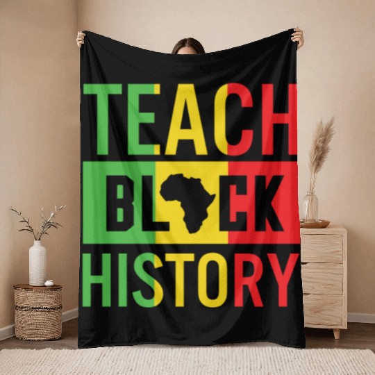 Teach Black History African American Juneteenth Throw Blankets
