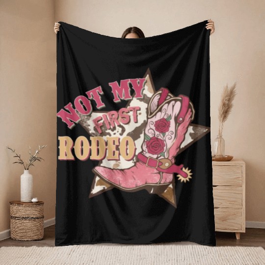 Not My First Rodeo Throw Blankets