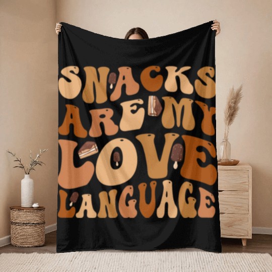 Snacks Are My Love Language Throw Blankets