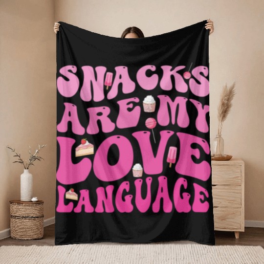 Snacks Are My Love Language Throw Blankets
