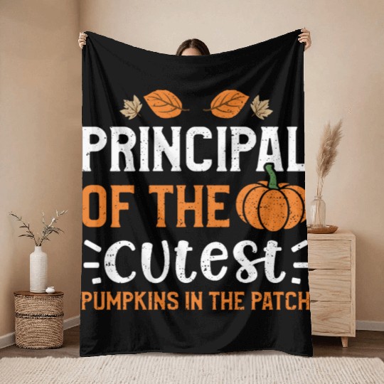 Principal Of The Cutest Pumpkins... Throw Blankets