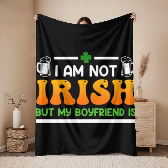 Irish Boyfriend St. Patrick's Day Women Throw Blankets