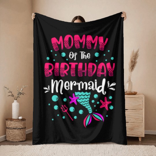 Mommy Of The Birthday Mermaid Lover Mommy Throw Blankets
