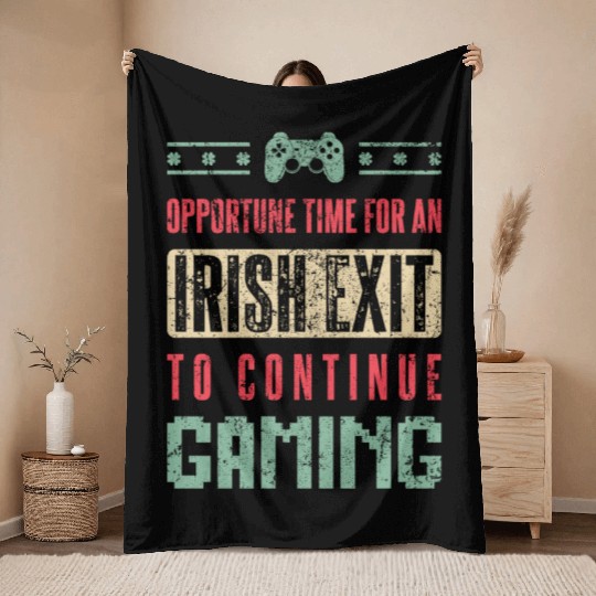Irish Exit To Continue Gaming Gift Saint Patrick Throw Blankets