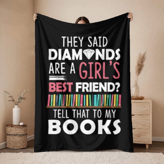 They Said Diamonds Are A Girl's Best Friend? Tell Throw Blankets