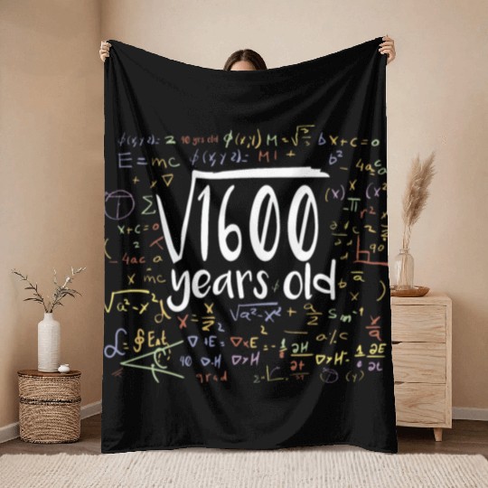 40th Birthday Square Root of 1600: 40 Years Old Throw Blankets