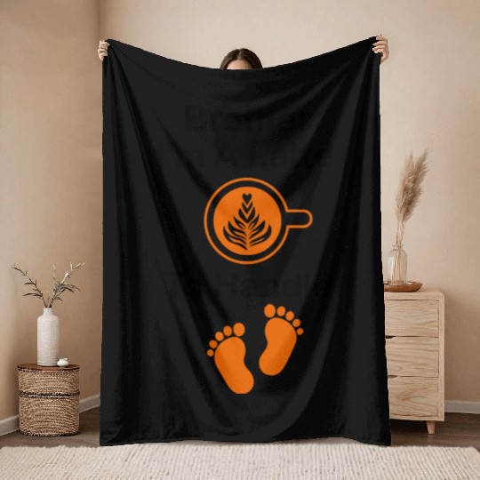 Brother I'm A Latte To Handle Funny Baby, Coffee Throw Blankets