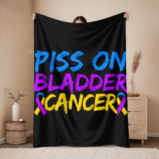 Piss On Bladder Cancer Awareness Month Throw Blankets