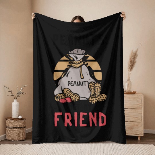Peanuts Not My Friend Peanut Allergic Throw Blankets